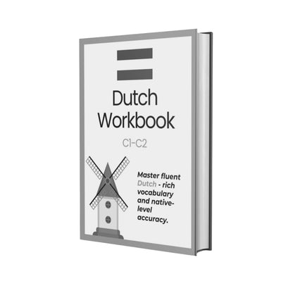 The Complete Dutch Course (A1-C2)