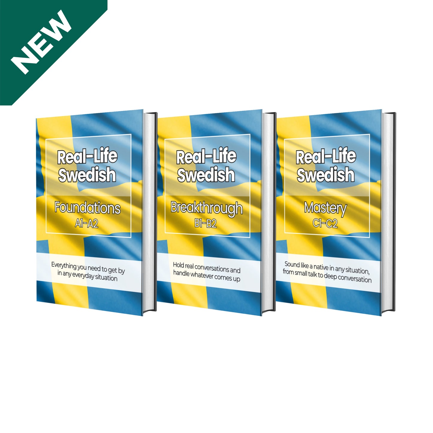 The Complete Real-Life Swedish Course (A1-C2)