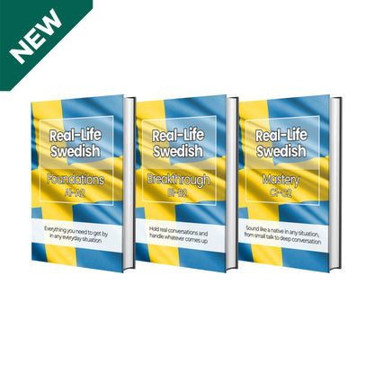 The Complete Real-Life Swedish Course (A1-C2)