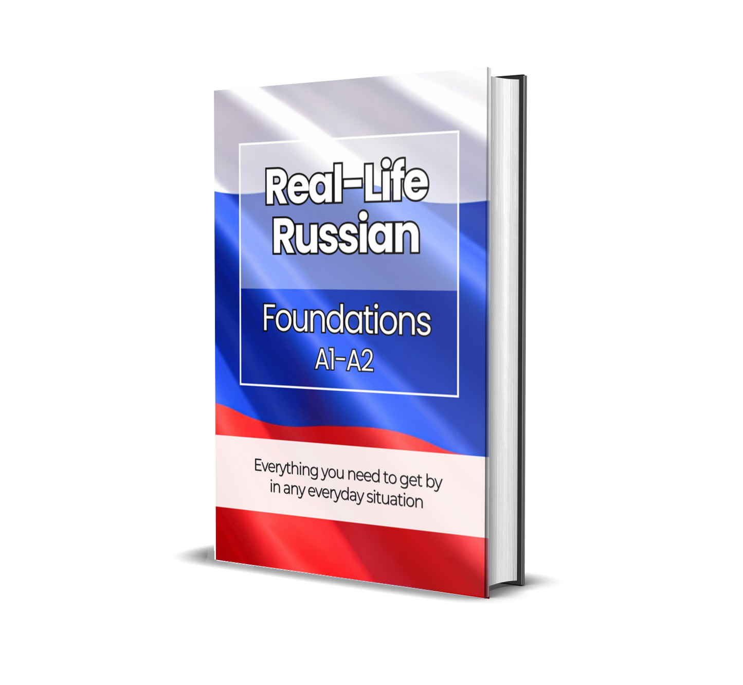 The Complete Real-Life Russian Course (A1-C2)