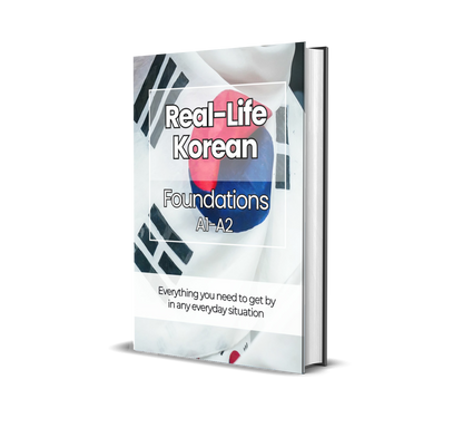 The Complete Real-Life Korean Course (A1-C2)