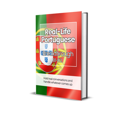 The Complete Real-Life European Portuguese Course (A1-C2)