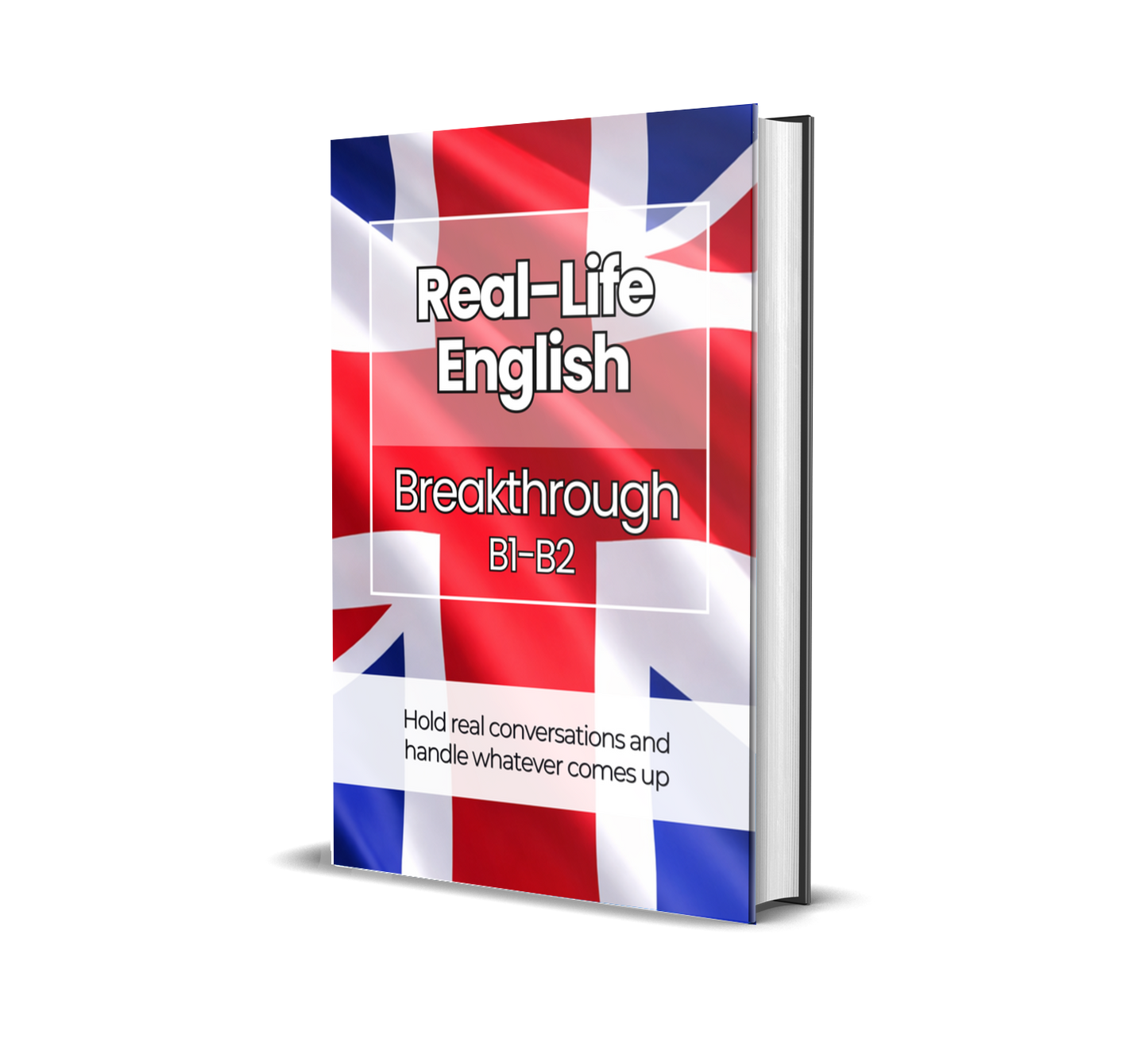 The Complete Real-Life English Course (A1-C2)