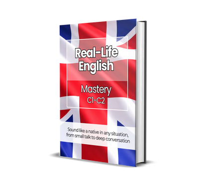 The Complete Real-Life English Course (A1-C2)