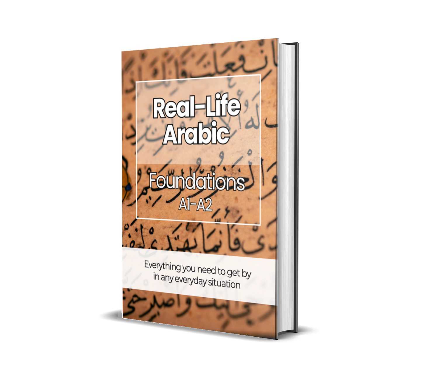 The Complete Real-Life Arabic Course (A1-C2)