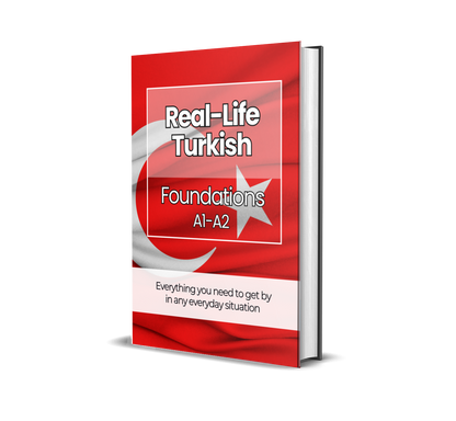 The Complete Real-Life Turkish Course (A1-C2)