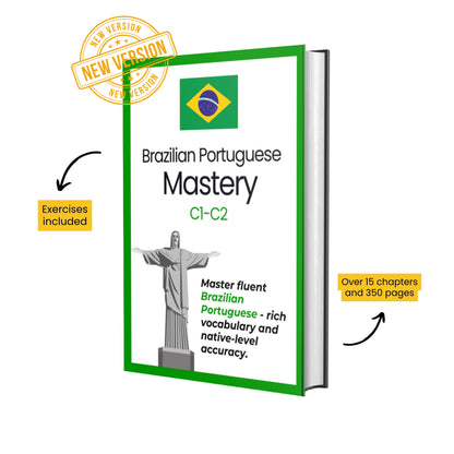 The Complete Brazilian Portuguese Course (A1–C2)