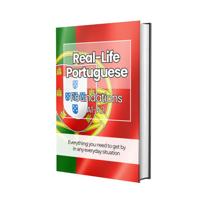 The Complete Real-Life European Portuguese Course (A1-C2)