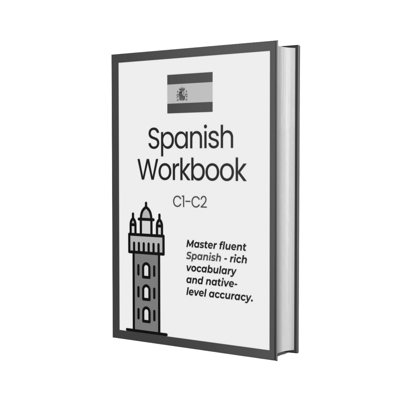 The Complete Spanish Course (A1–C2)