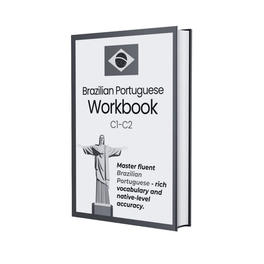 Brazilian Portuguese Workbook  (C1-C2)